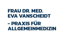 Frau Dr. med. Eva Vanscheidt - Praxis für Allgemeinmedizin 